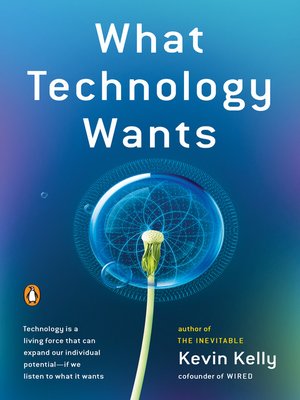 cover image of What Technology Wants